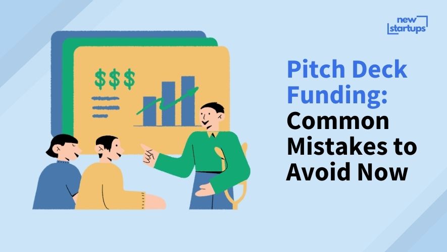 Pitch Deck Funding: Common Mistakes to Avoid Now