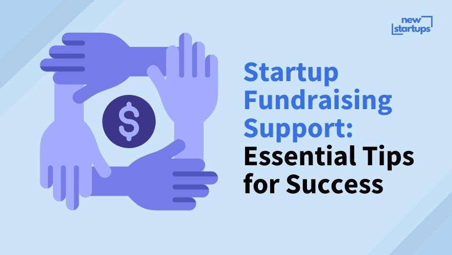 Startup Fundraising Support: Essential Tips for Success