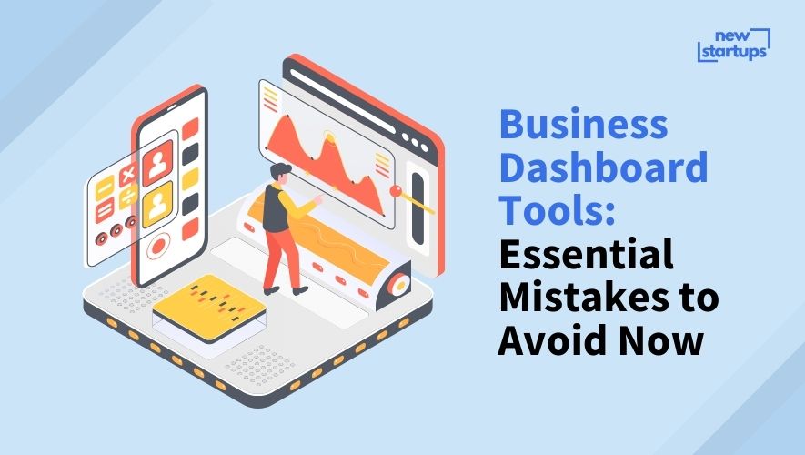Business Dashboard Tools: Essential Mistakes to Avoid Now