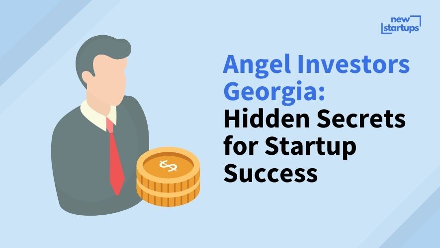 Angel Investors Georgia: Hidden Secrets for Startup Success