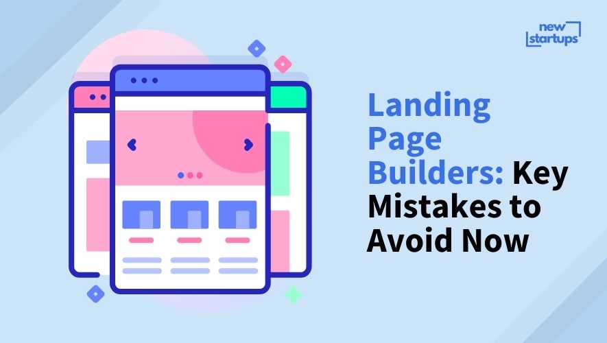 Landing Page Builders: Key Mistakes to Avoid Now