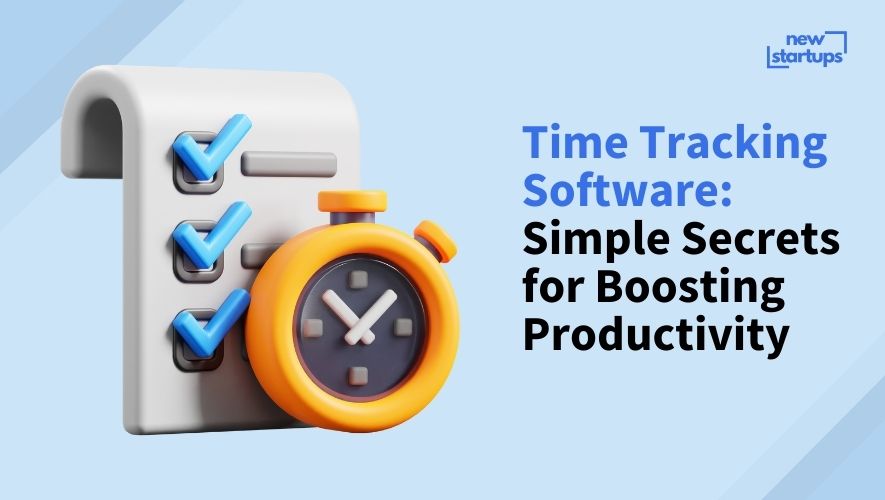 Time Tracking Software: Simple Secrets for Boosting Productivity