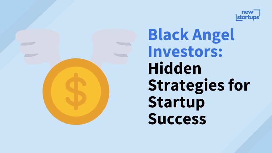 Black Angel Investors: Hidden Strategies for Startup Success