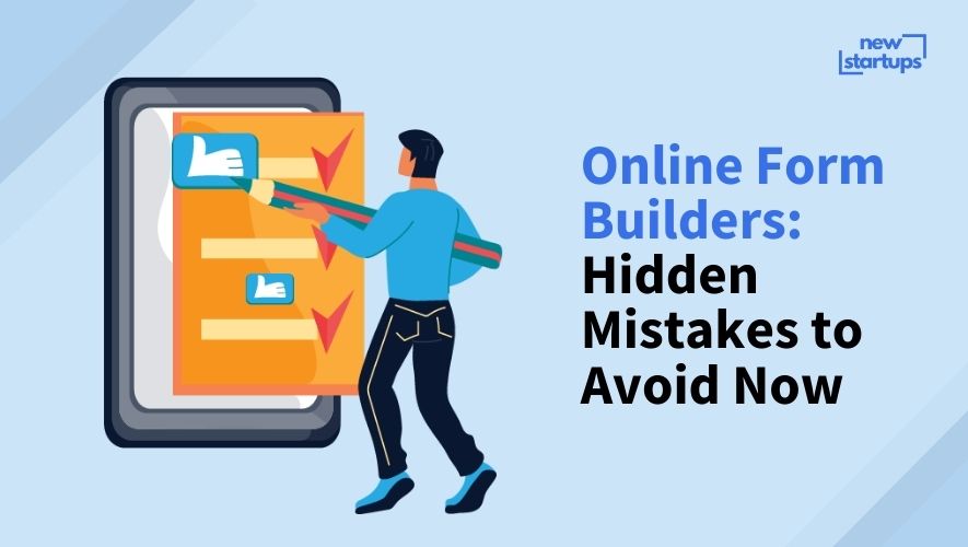 Online Form Builders: Hidden Mistakes to Avoid Now