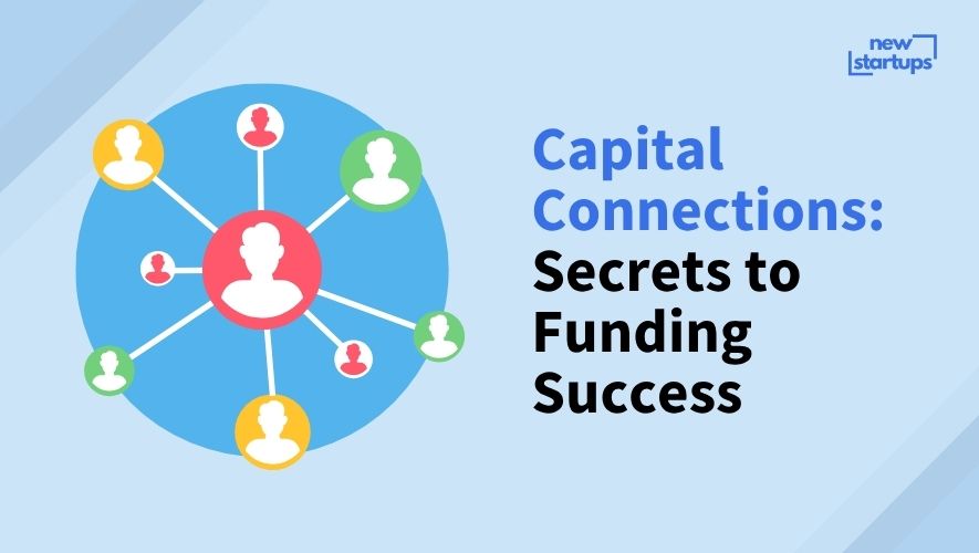 Capital Connections: Secrets to Funding Success