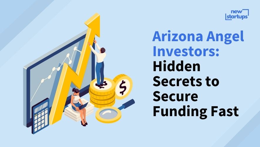 Arizona Angel Investors: Hidden Secrets to Secure Funding Fast