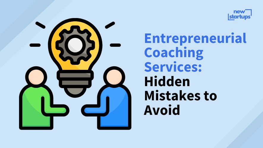 Entrepreneurial Coaching Services: Hidden Mistakes to Avoid