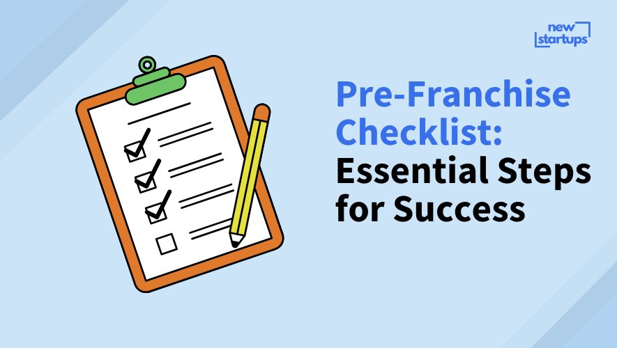 Pre-Franchise Checklist: Essential Steps for Success