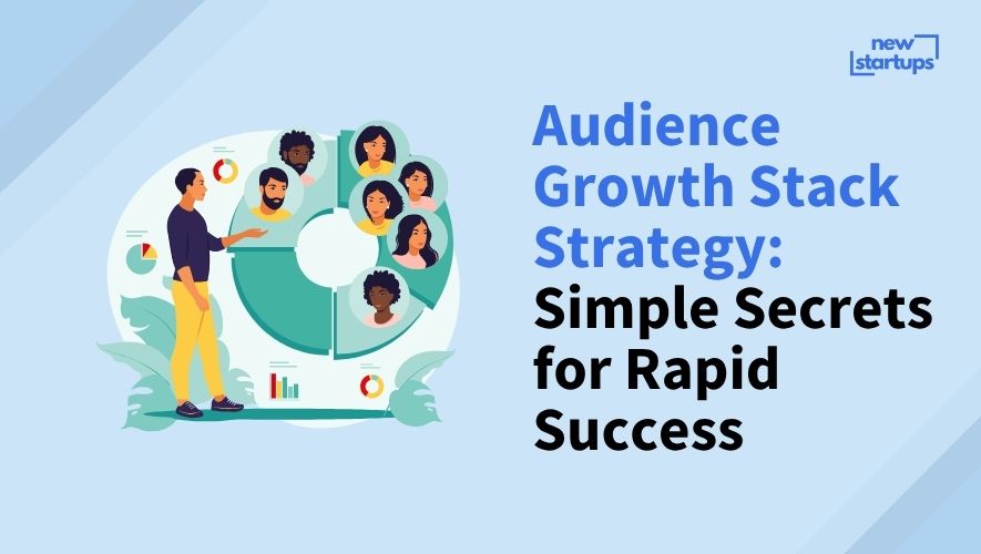 Audience Growth Stack Strategy: Simple Secrets for Rapid Success