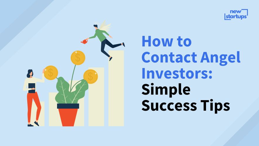 How to Contact Angel Investors: Simple Success Tips