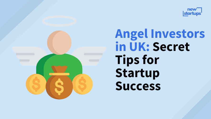 Angel Investors in UK: Secret Tips for Startup Success