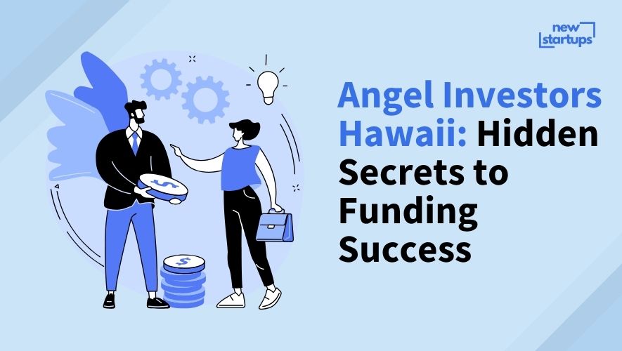 Angel Investors Hawaii: Hidden Secrets to Funding Success