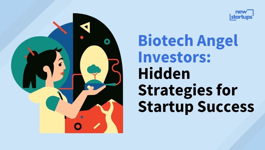 Biotech Angel Investors: Hidden Strategies for Startup Success