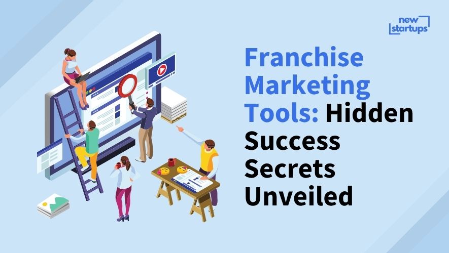 Franchise Marketing Tools: Hidden Success Secrets Unveiled