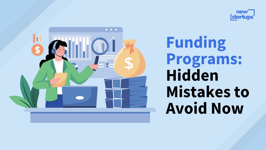 Funding Programs: Hidden Mistakes to Avoid Now