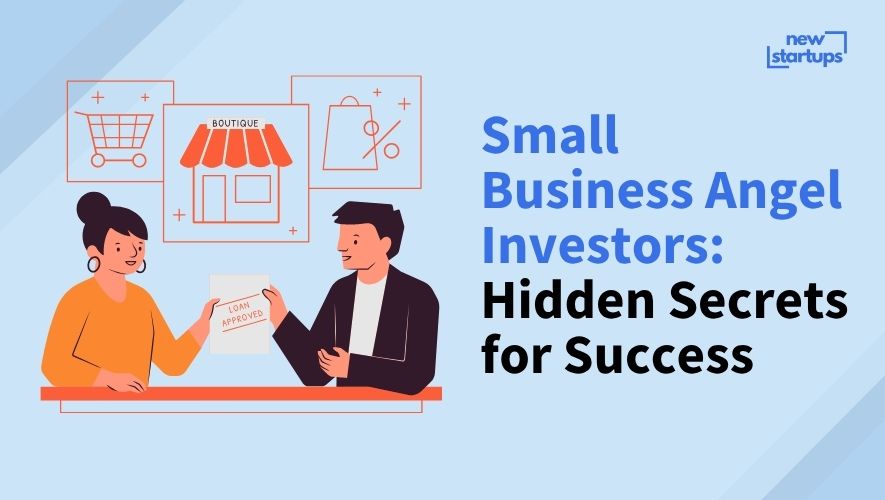 Small Business Angel Investors: Hidden Secrets for Success