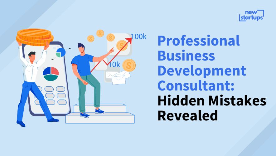 Professional Business Development Consultant: Hidden Mistakes Revealed
