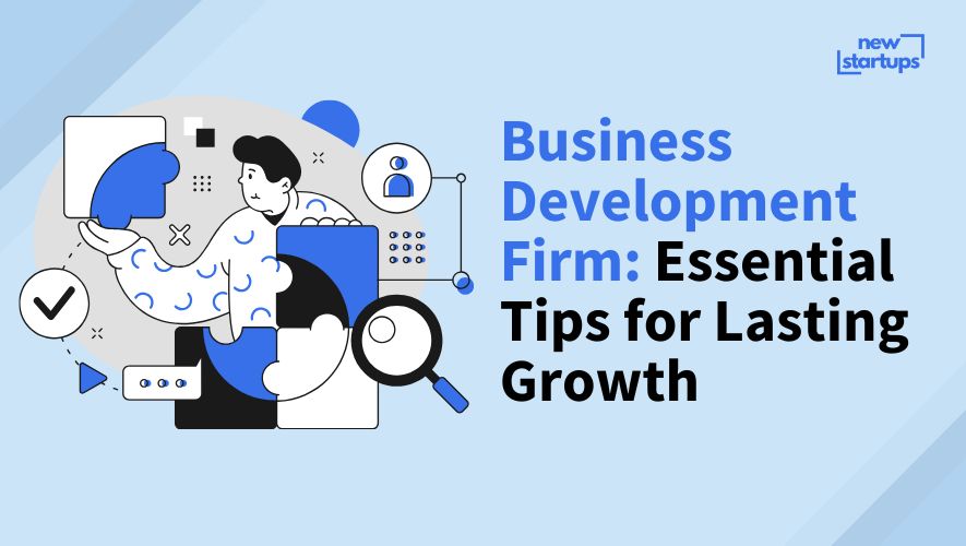 Business Development Firm: Essential Tips for Lasting Growth