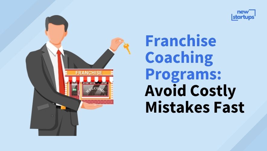 Franchise Coaching Programs: Avoid Costly Mistakes Fast