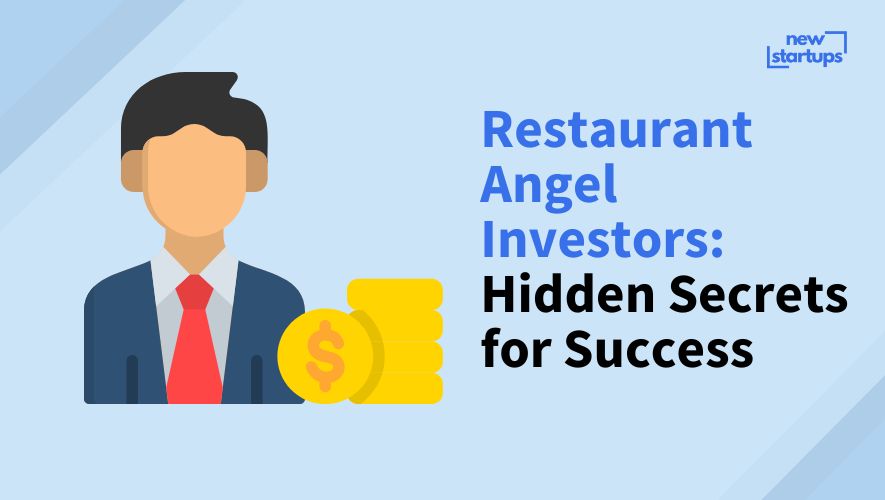 Restaurant Angel Investors: Hidden Secrets for Success