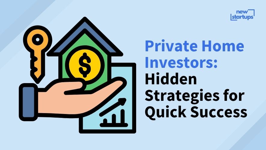Private Home Investors: Hidden Strategies for Quick Success