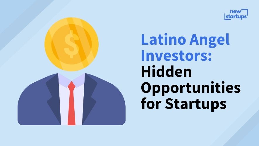 Latino Angel Investors: Hidden Opportunities for Startups