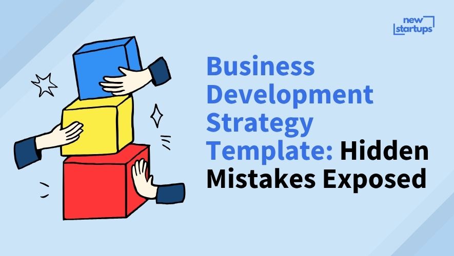 Business Development Strategy Template: Hidden Mistakes Exposed