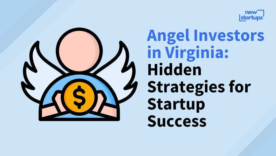 Angel Investors in Virginia: Hidden Strategies for Startup Success