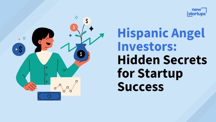 Hispanic Angel Investors: Hidden Secrets for Startup Success