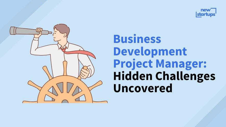 Business Development Project Manager: Hidden Challenges Uncovered