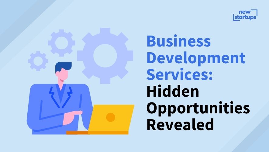 Business Development Services: Hidden Opportunities Revealed