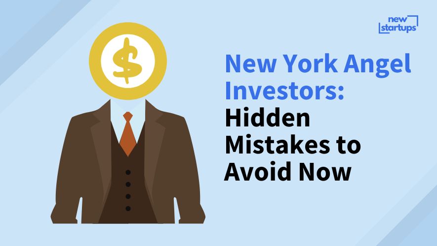 New York Angel Investors: Hidden Mistakes to Avoid Now