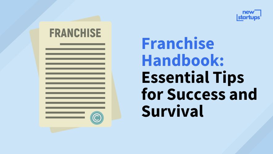 Franchise Handbook: Essential Tips for Success and Survival