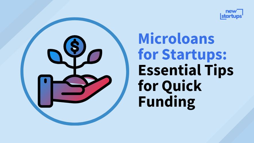 Microloans for Startups: Essential Tips for Quick Funding