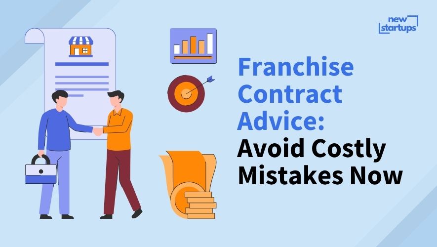 Franchise Contract Advice: Avoid Costly Mistakes Now