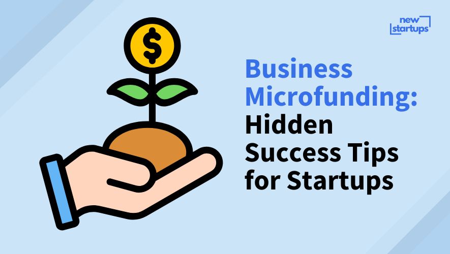 Business Microfunding: Hidden Success Tips for Startups