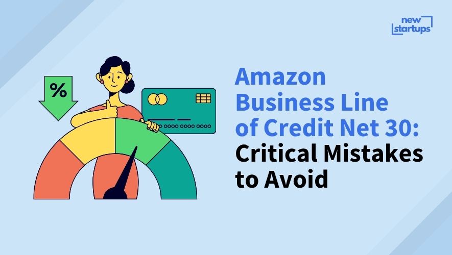 Amazon Business Line of Credit Net 30: Critical Mistakes to Avoid