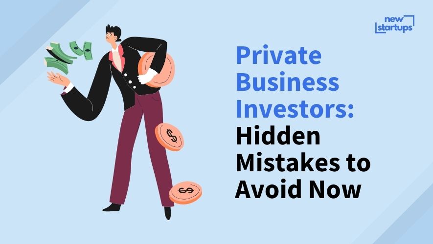 Private Business Investors: Hidden Mistakes to Avoid Now