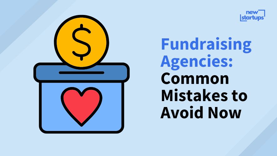 Fundraising Agencies: Common Mistakes to Avoid Now