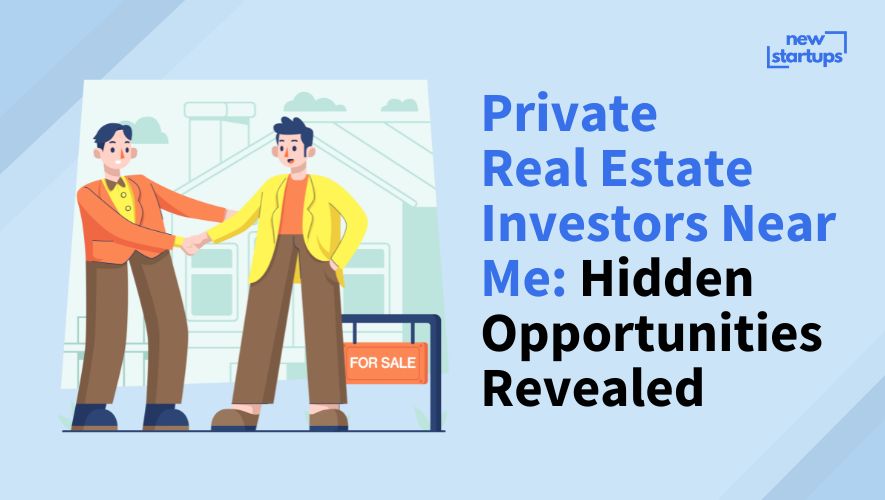 Private Real Estate Investors Near Me: Hidden Opportunities Revealed