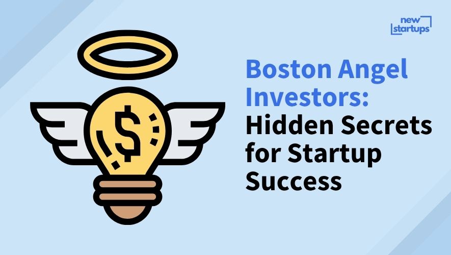 Boston Angel Investors: Hidden Secrets for Startup Success